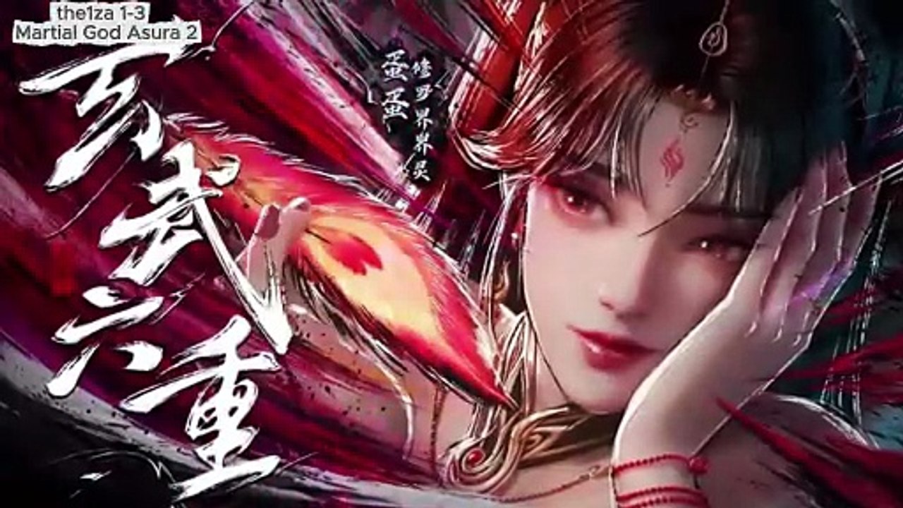 อนิเมะจีน   Martial God Asura 2 ตอนที่ 1 -3