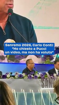 Sanremo 2026, Carlo Conti: Ho chiesto a Pucci un video, ma non ha voluto