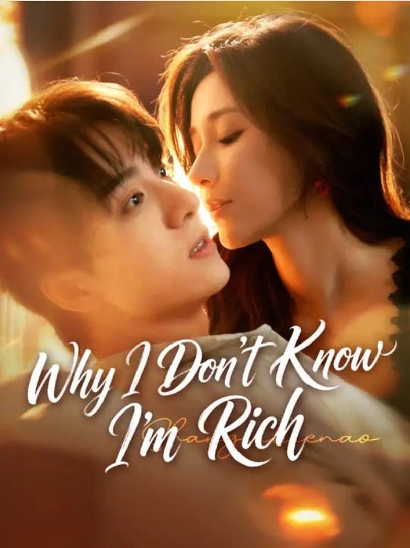 ⁣Why I Don't Know I'm Rich Chinese Drama - Full Movies English Sub