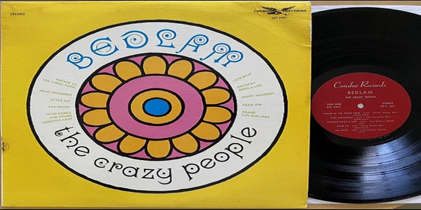 The Crazy People — Bedlam 1968 (Canada, Psychedelic Rock, Experimental)