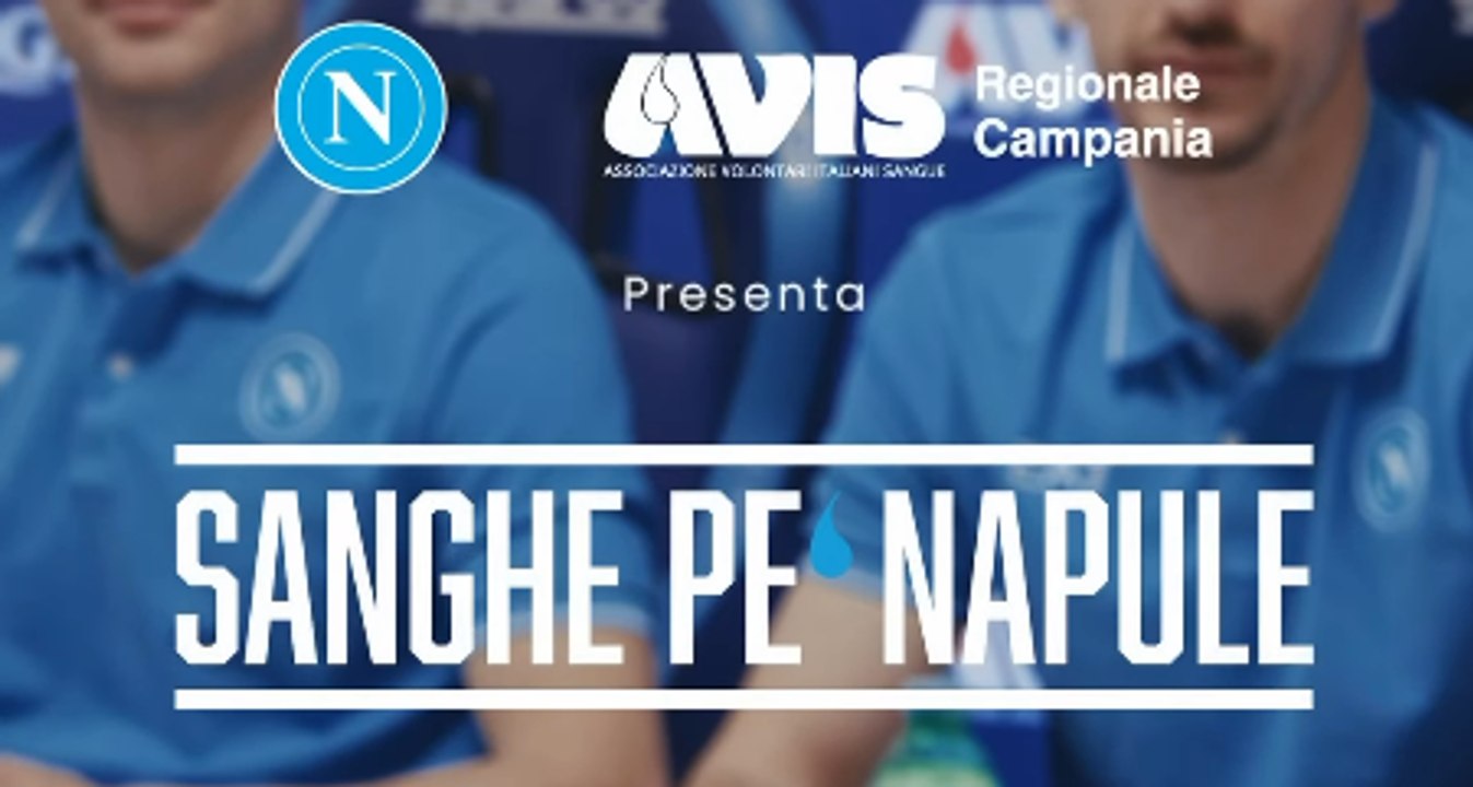 Sanghe pe Napule, l'appello dei calciatori azzurri: "Possiamo fare ancora di più"