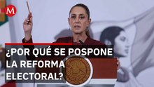 La razón por la que Sheinbaum no presentó hoy la reforma electoral