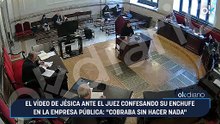 El vídeo de Jésica ante el juez confesando su enchufe en la empresa pública: "Cobraba sin hacer nada"