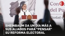 Sheinbaum pasa para el 25 de febrero presentación de reforma electoral