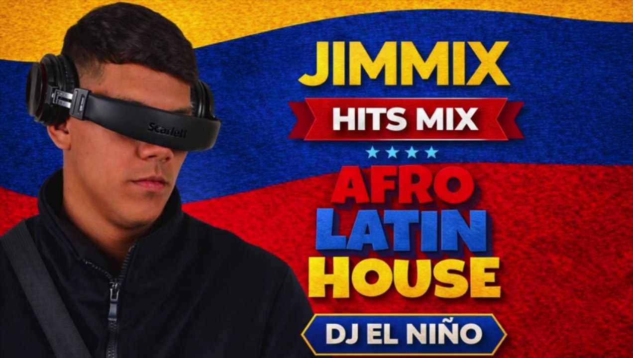 DJ El Niño | Jimmix Hits Mix (Afro House, Telmi, Mentirosa, Papito, Lonli, Trifasico, Manduko)