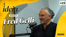 A Ideia entrevista Fred Gelli