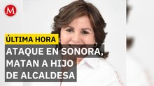Atacan a balazos a la alcaldesa de Bacanora, Sonora; muere su hijo en agresión
