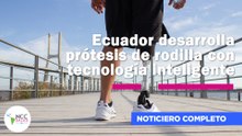 Ecuador desarrolla prótesis de rodilla con tecnología inteligente | 290 | 23/02/26 - 01/03/2026
