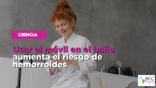 Usar el móvil en el baño aumenta el riesgo de hemorroides