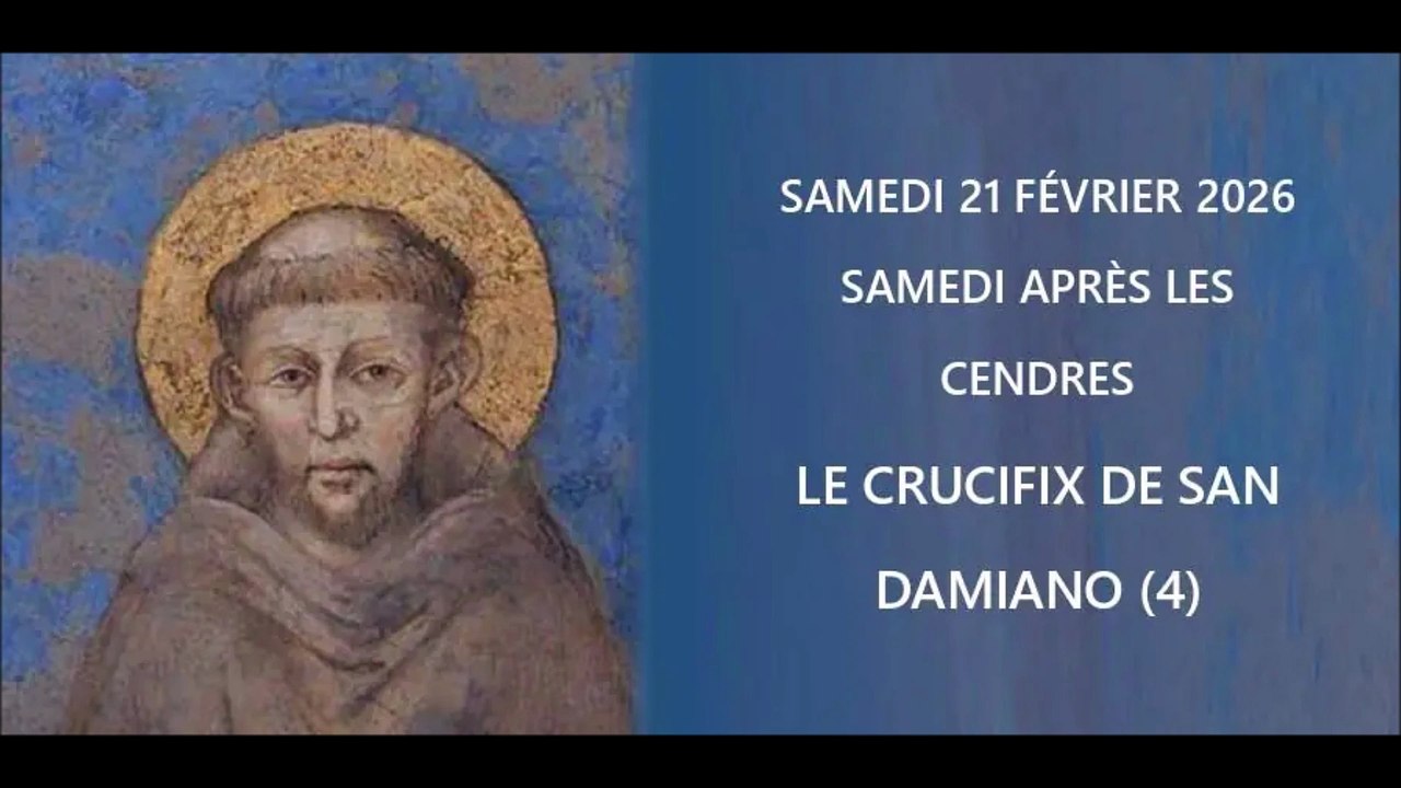 Cordées de Carême avec st François d'Assise : Journée 4 : Samedi après les Cendres