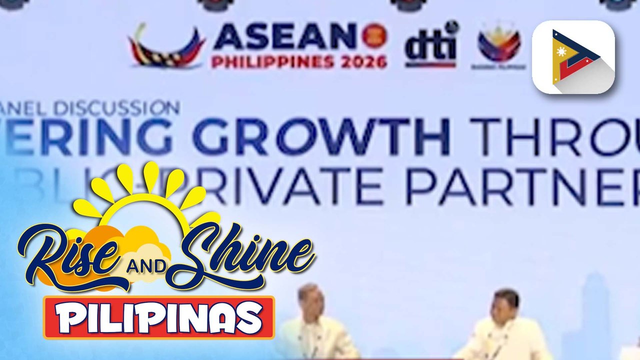 Investment, regional cooperation at economic growth, tinututukan sa high-level forum sa unang araw ng ASEAN Chairship ng Pilipinas | ulat ni Denisse Osorio