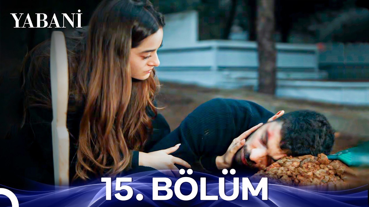 Yabani 15. Bölüm