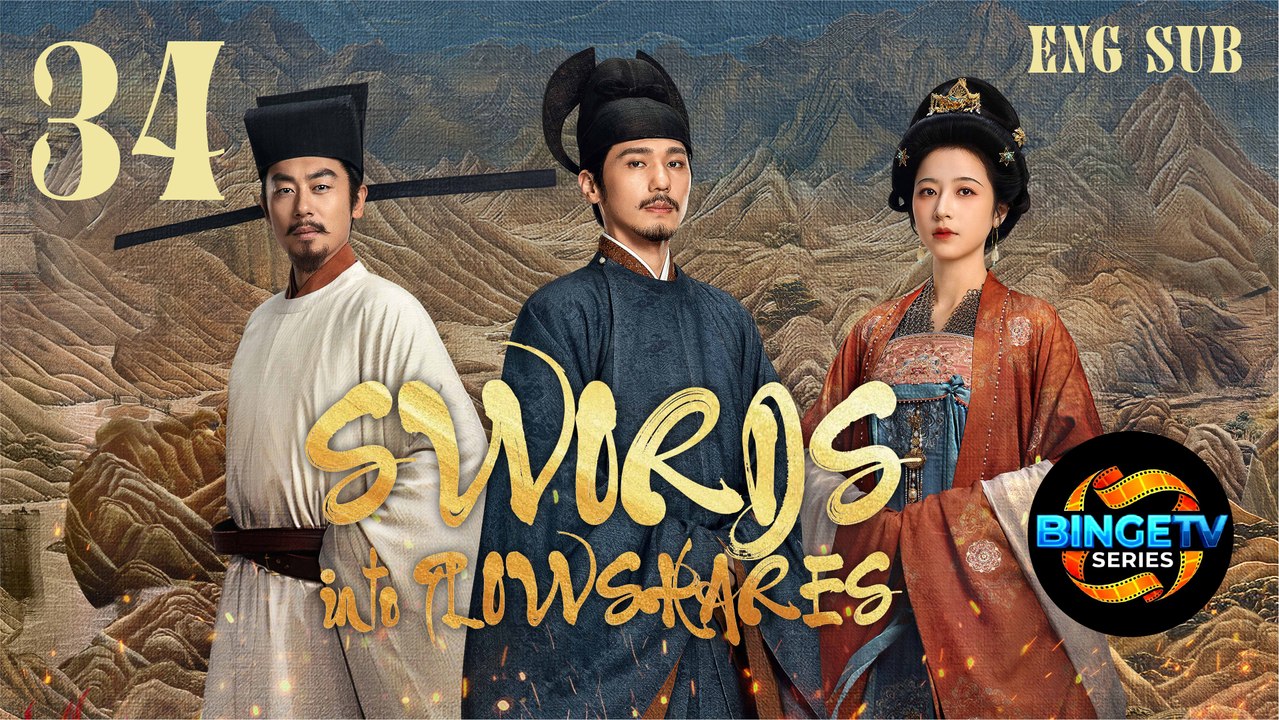 Swords into Plowshares | Ep 34 Full HD | Eng Sub | Best Chinese Historical Drama | Mega short Drama