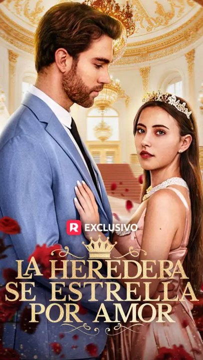 La Heredera Se Estrella Por Amor - Short Drama (Full)