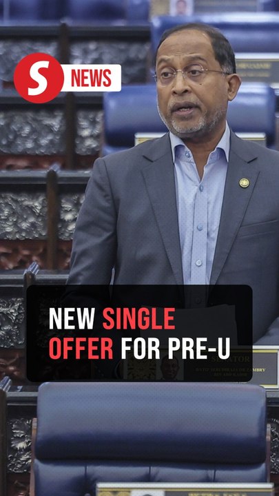 ‘Single window single offer system’ to streamline Form Six, matriculation programme intake