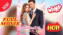 🔥💥 A Valentine's Day A Prize And Mr. Right Full