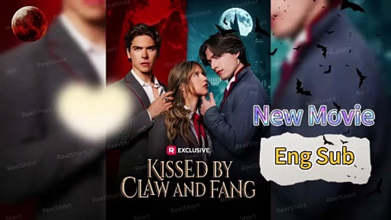 Kissed by Claw and Fang Full Movie #RS