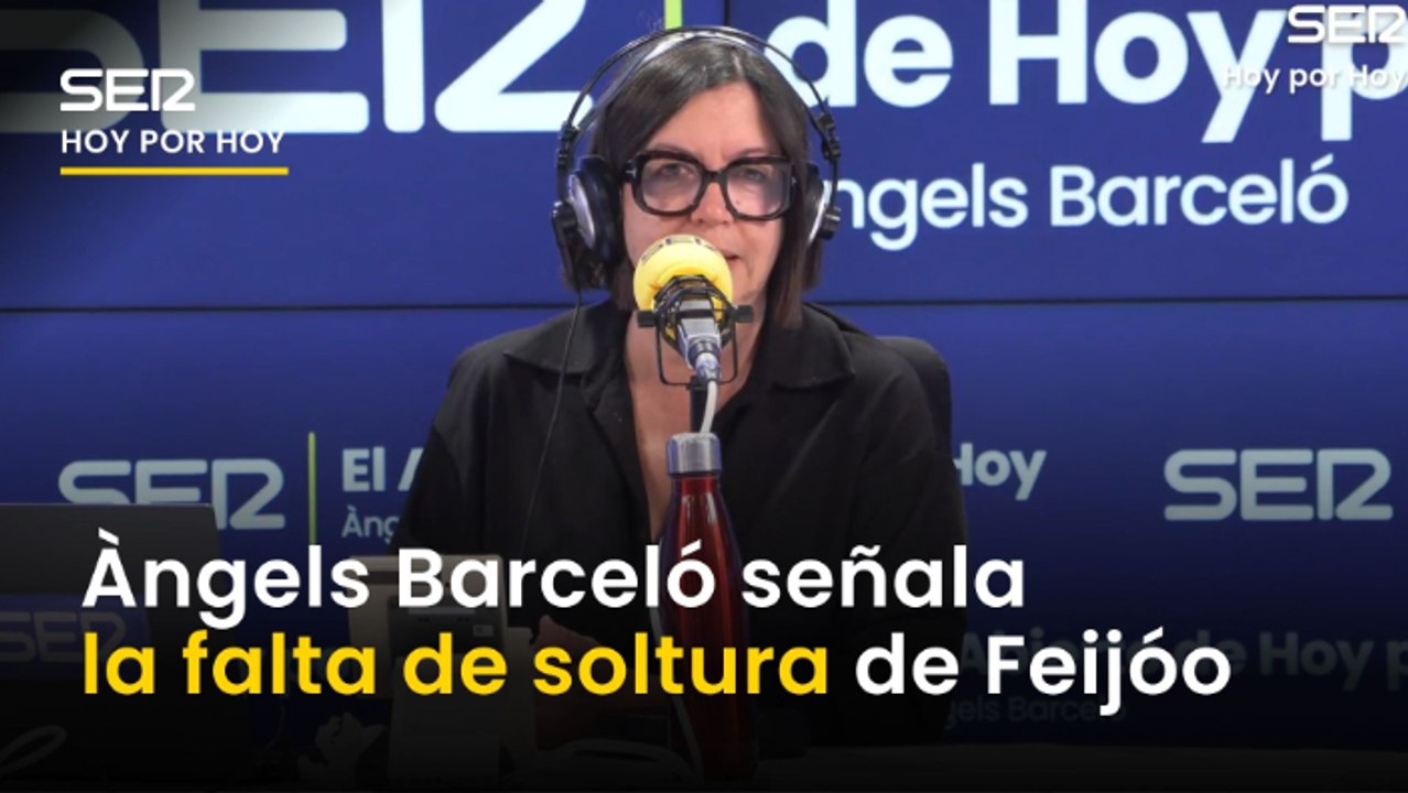 Àngels Barceló: "Cada vez veo a Feijóo menos convencido de sí mismo"