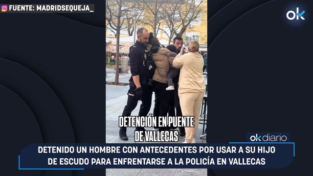 Detenido un hombre con antecedentes por usar a su hijo de escudo para enfrentarse a la Policía en Vallecas