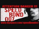 Speed Bond 007-ou pa tan