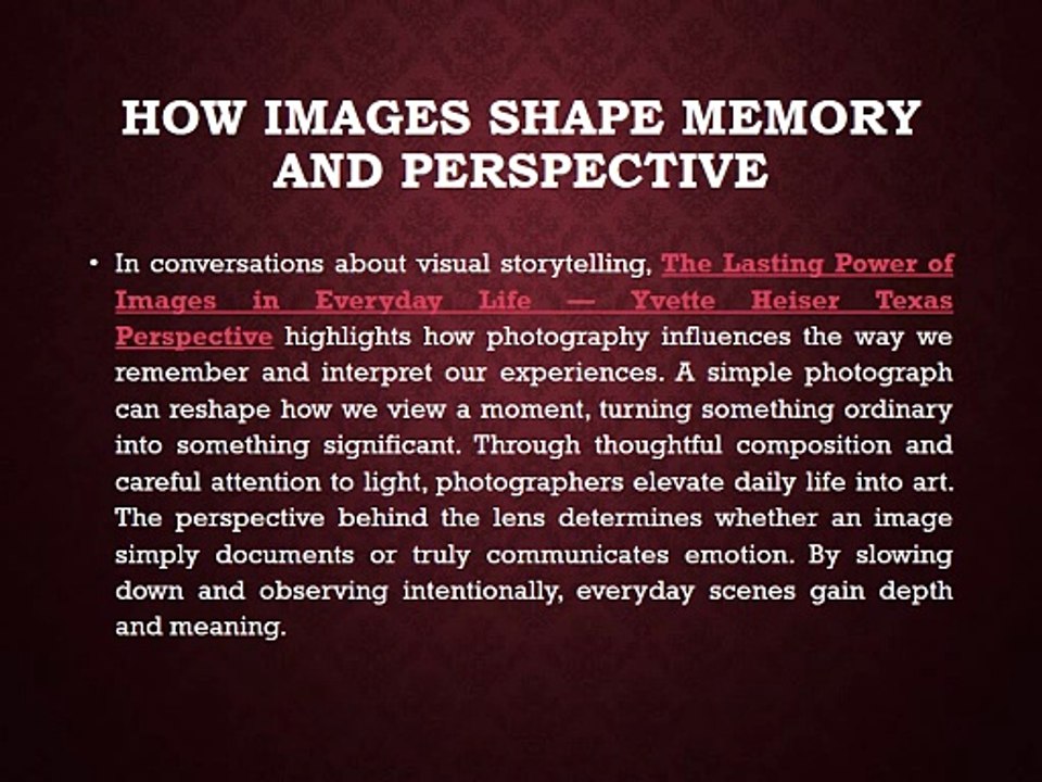 Yvette Heiser Capturing Meaning in the Moments We Often Overlook