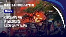 Residential fire in Intramuros raised to 4th alarm