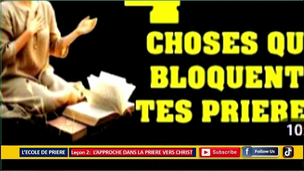 LECON 2 APPROCHE DANS LA PRIERE