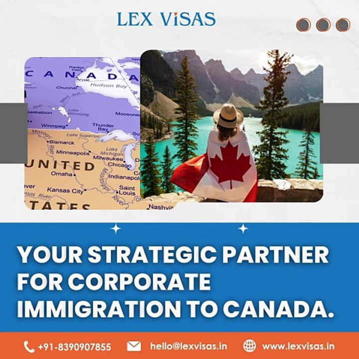 Work Visa to Canada for Indians | Corporate Immigration Experts – Lex Visas