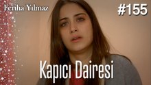 Kapıcı Dairesi # 155 - The Kapıcı Kızı: Feriha
