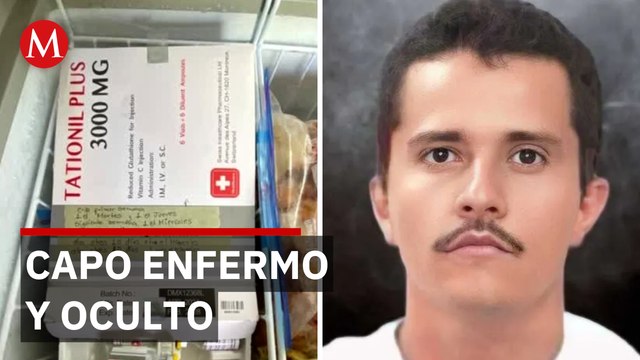 ‘El Mencho’ padecía insuficiencia renal; autoridades hallan medicina