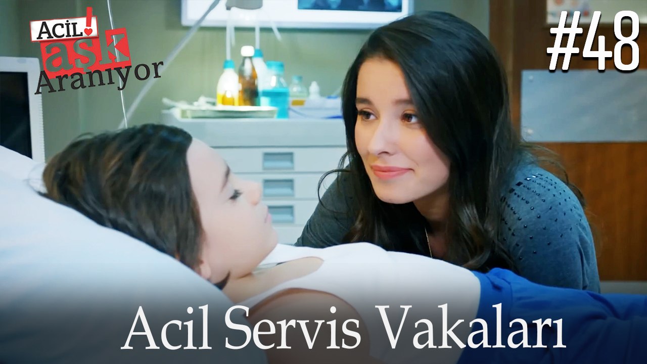 Acil Servis Vakaları #48