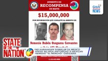 Mga karahasan sumiklab nang mapatay sa operasyon ang Mexican drug lord na si "El Mencho" | SONA