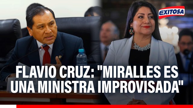 Denisse Miralles es una ministra improvisada , según Flavio Cruz: A última hora la designaron