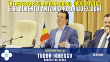 Întrevedere cu Ambasadorul Uruguayului, E.S. Alberto Antonio Rodriguez Goñi