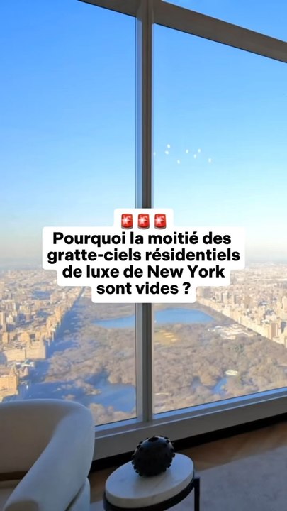 🚨 Pourquoi la moitié des gratte-ciels résidentiels de luxe de New York sont complètements vides ?Sources : Euronews, New York Post, WSJ