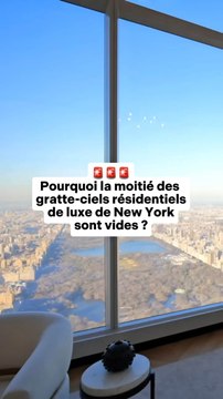 🚨 Pourquoi la moitié des gratte-ciels résidentiels de luxe de New York sont complètements vides ?Sources : Euronews, New York Post, WSJ