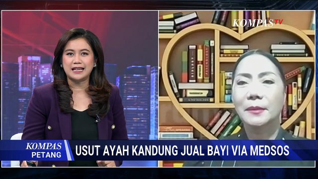 Eks Penyidik Perempuan dan Anak Soroti Modus Ayah Jual Bayi Via Medsos di Palembang | KOMPAS PETANG