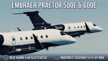 Embraer Praetor 500E & 600E – das neue Kabinen-Upgrade im Check