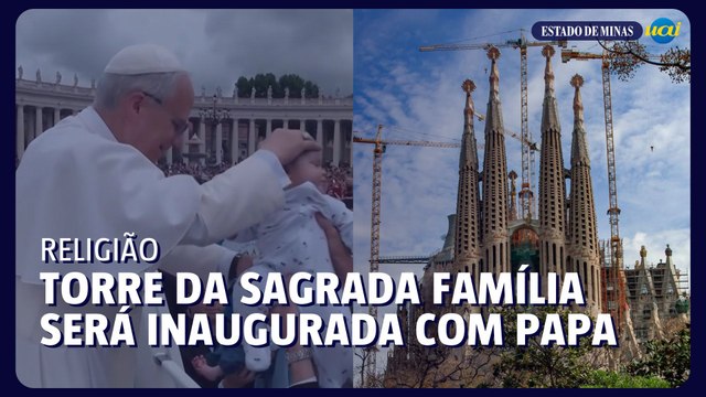 Papa Leão XIV inaugura torre da Sagrada Família
