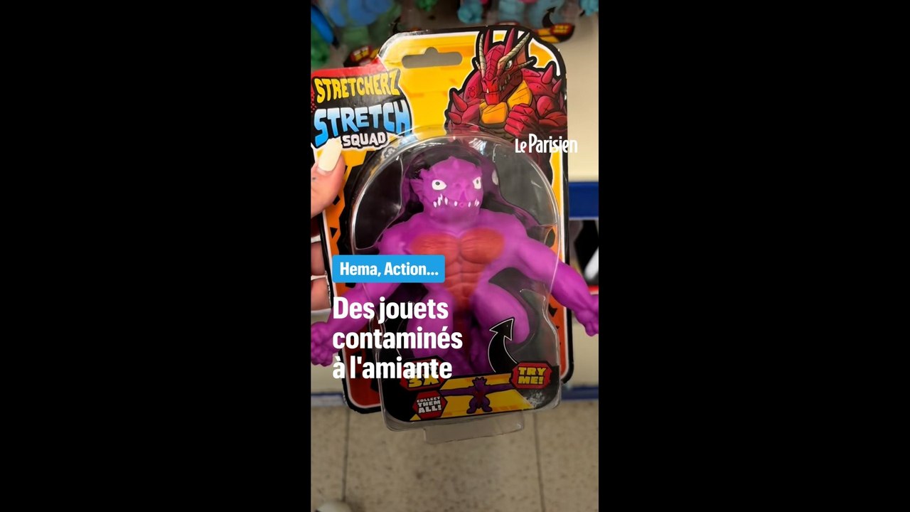 Les jouets à la mode Stretch Squad contaminés à l'amiante