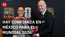 Sheinbaum destaca mensaje del director de la FIFA sobre México