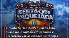 Circuito Sertão de Vaquejada terá quase meio milhão em prêmios e percorrerá várias cidades sertanejas