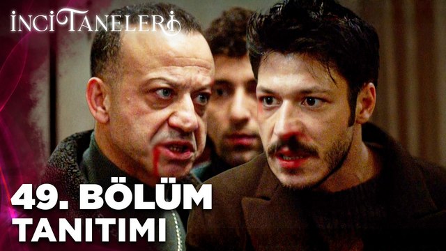 İnci Taneleri 49.Bölüm - İnci Taneleri - Sezon 3 - Bölüm 49 - Fragman VCRH STCRH