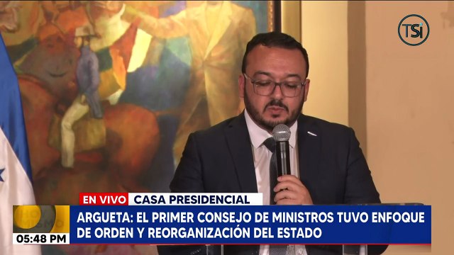 Argueta: en el plazo de dos semanas los secretarios deben entregar informes de sus instituciones