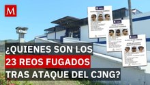Se fugan 23 reos del penal de Puerto Vallarta tras ataque del CJNG: ¿Quiénes eran?