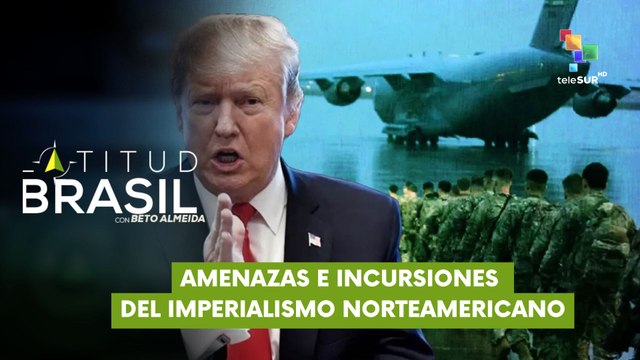 Latitud Brasil con Beto Almeida | José Geraldo de Souza Jr. | Amenazas e incursiones del imperialismo norteamericano 25-02-2026