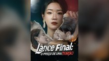 Lance Final: O Preço De Uma Traição Episódio Completo