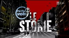“Chi l’ha visto?” / Le Storie 2015 [02_4.4]
