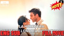 La Millonaria Heredera Divorciada (En Español) FULL MOVIES ENGLISH SUB (2026)