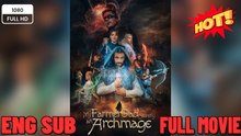 My Farmer Dad Is Secretly an Archmage [NEW] #FullMovie